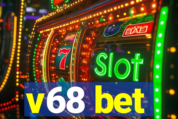 v68 bet